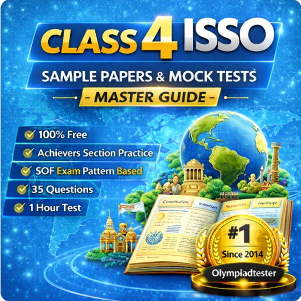 Class 4 International Social Studies Olympiad (ISSO) sample papers and mock tests master guide by Olympiadtester for SOF exam preparation with Achievers Section practice.