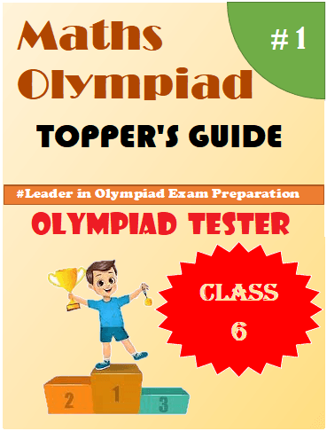 Class 6 IMO (International Maths Olympiad) Topper's guide - Olympiad tester