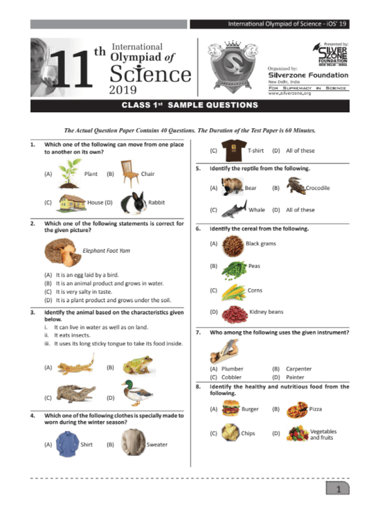 Download Class 1 iOS sample paper along with the syllabus and exam pattern for free. Silverzone foundation has issued this Class 1 iOS sample paper to give students a reference for their Class 1 Science Olympiad preparation.
