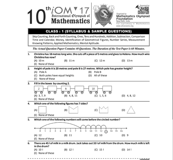 Download Class 1 iOM sample paper along with the syllabus and exam pattern for free. Silverzone foundation has issued this Class 1 iOM sample paper to give students a reference for their Class 1 Maths Olympiad preparation.
