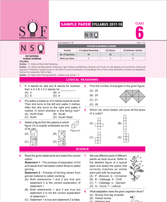 Class 6 NSO sample question paper has been designed by SOF to make the students aware of the Class 6 NSO exam pattern and the syllabus covered. 