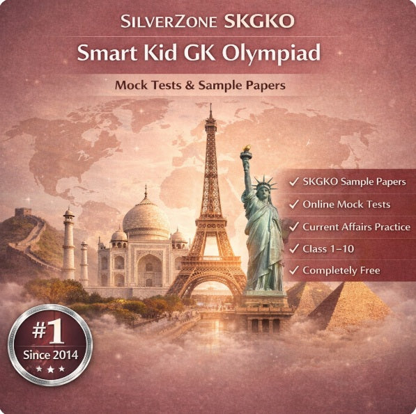SilverZone Smart Kid General Knowledge Olympiad (SKGKO) preparation for Class 1-10 featuring free mock tests, sample papers and current affairs practice with global landmarks.