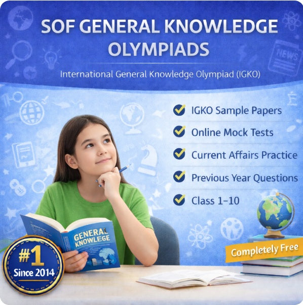 SOF International General Knowledge Olympiad (IGKO) preparation for Class 1-10 featuring free sample papers, online mock tests and current affairs practice since 2014.