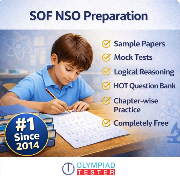 SOF NSO preparation for Class 1–10 featuring sample papers, mock tests, logical reasoning practice and HOT question bank by Olympiadtester since 2014.