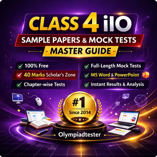 Class 4 International Informatics Olympiad (iIO) Sample Papers and Mock Tests Master Guide by Olympiadtester for SilverZone exam preparation.