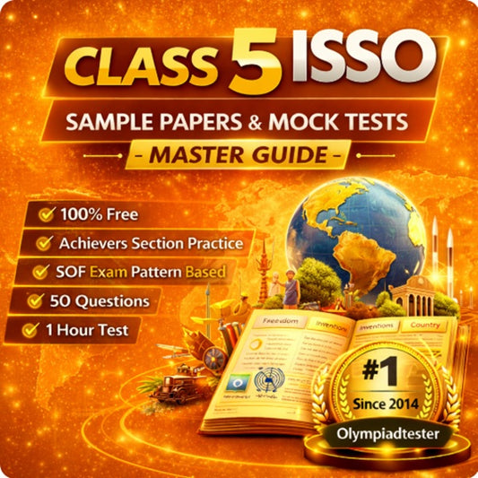 Class 5 International Social Studies Olympiad (ISSO) sample papers and mock tests master guide by Olympiadtester for SOF exam preparation with Achievers Section practice.
