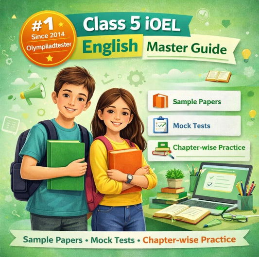 Class 5 SilverZone iOEL English Master Guide with sample papers, mock tests and chapter-wise practice for International Olympiad of English Language preparation by Olympiadtester.
