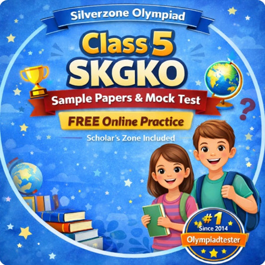 Class 5 SKGKO sample papers and mock tests free online practice for Silverzone Olympiad by Olympiadtester with blue background.