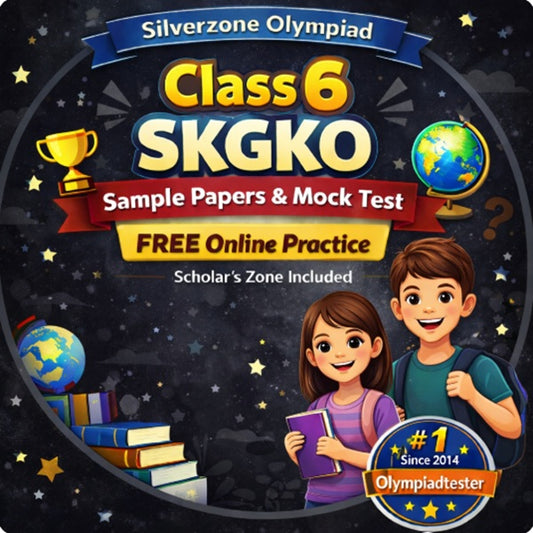Class 6 SKGKO sample papers and mock tests free online practice for Silverzone Olympiad by Olympiadtester with black background.