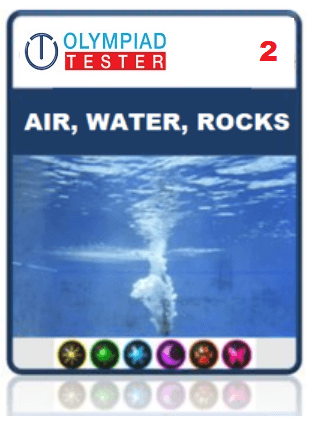 OLYMPIADTESTER CERTIFIED STUDENT EXAM (OCS) - CLASS 2 SCIENCE - AIR WATER ROCKS - Olympiadtester