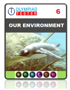 Olympiadtester Certified Student exam (OCS)  - Class 6 Science - Our Environment - Olympiadtester