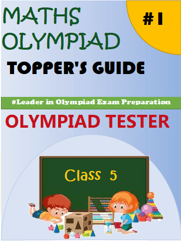 Class 5 IMO International Maths Olympiad Topper's guide - Olympiad tester
