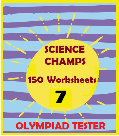 150+ Class 7 Science Worksheets PDF - Instant Download - Olympiad tester